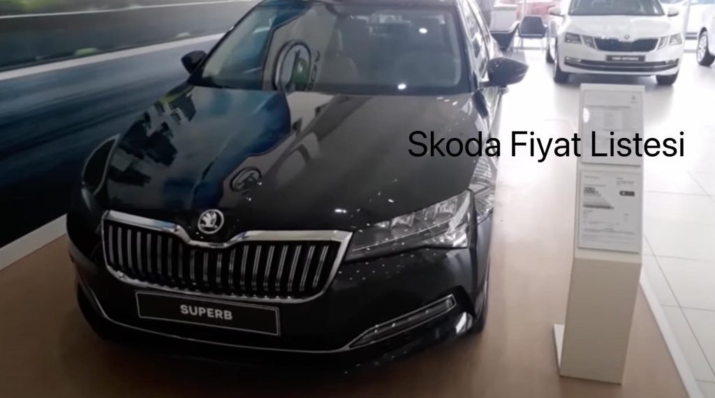 skoda fiyat listesi, skoda kamiq fiyat, skoda karoq fiyat, skoda scala fiyat, skoda kodiaq fiyat, skoda superb fiyat