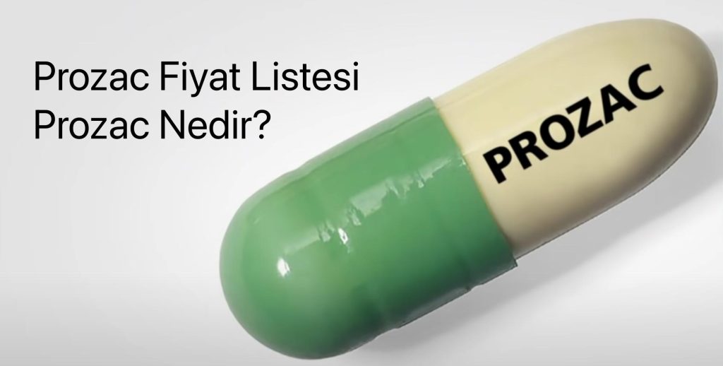 prozac nedir